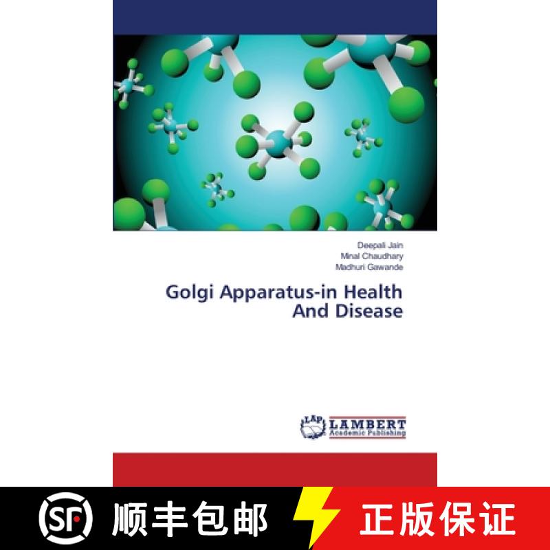 预订 Golgi Apparatus-in Health And Disease [9783659517884]