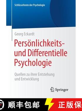 【3-4周达】Persönlichkeits- und Differentielle Psychologie : Quellen zu ihrer Entstehung und Entwick... [9783658139414]