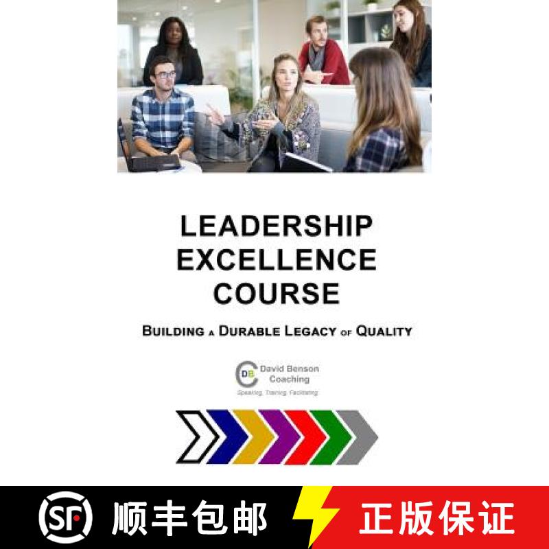 【2-3周达】Leadership Excellence Course: Building a Durable Legacy of Quality [9781733771139]