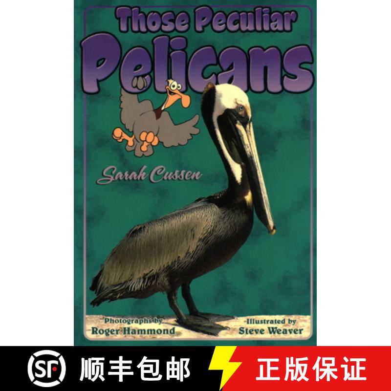 【3-4周达】Those Peculiar Pelicans [9781561643400]