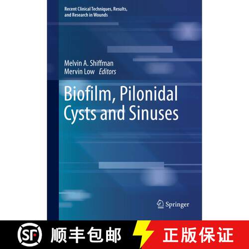【3-4周达】精装 Biofilm, Pilonidal Cysts and Sinuses (1st ed. 2020) [9783030030766]