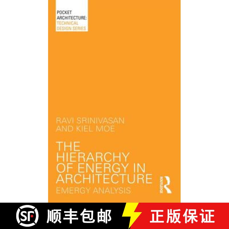 【3-4周达】The Hierarchy of Energy in Architecture: Emergy Analysis [9781138803534]