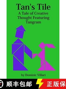 【3-4周达】Tan's Tile: A Tale of Creative Thought Featuring Tangram [9780981494074]