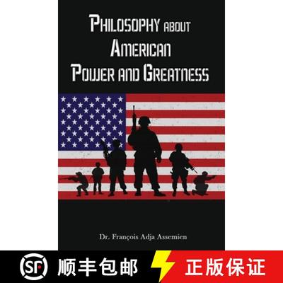 预订 Philosophy about American Power and Greatness [9781958517987]