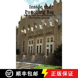 【3-4周达】Inside the Punching Bag: Reality and Accountability in Our Public Schools [9781430319191]