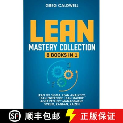 【3-4周达】Lean Mastery: 8 Books in 1 - Master Lean Six Sigma & Build a Lean Enterprise, Accelerate T... [9781953036278]