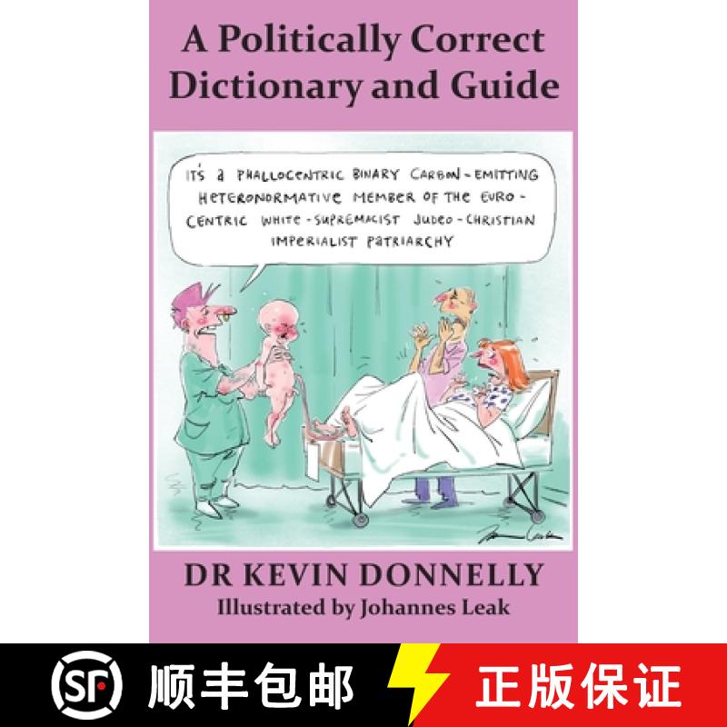 【2-3周达】A Politically Correct Dictionary and Guide [9781925826722]