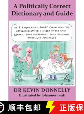 【3-4周达】A Politically Correct Dictionary and Guide [9781925826722]