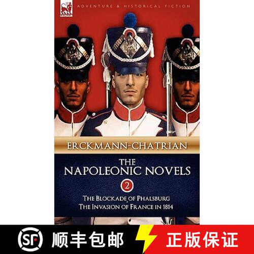 【3-4周达】精装 The Napoleonic Novels: Volume 2-The Blockade of Phalsburg & the Invasion of France in... [9781846777066]