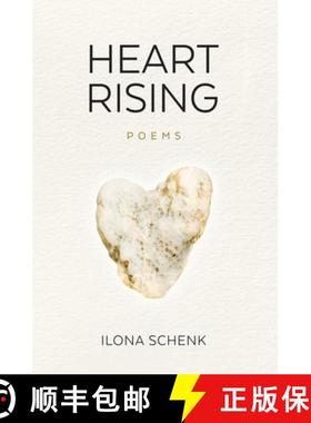 预订 Heart Rising: A Poetry Collection from Shattering to Rising from Heartbreak: A Poetry Collection... [9798985234350]