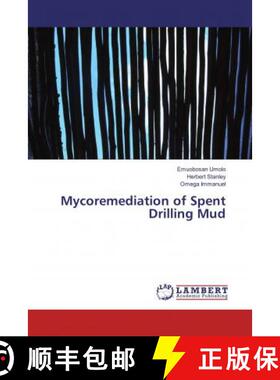 预订 Mycoremediation of Spent Drilling Mud [9786202073868]