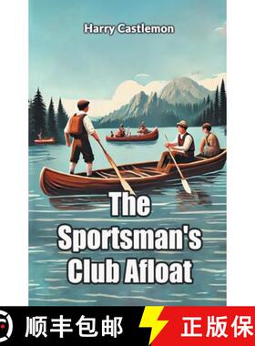 预订 Sportsman's Club Afloat (Edition2024) [9789367141489]