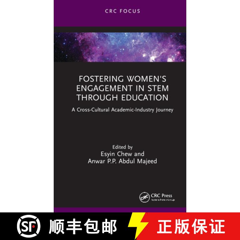 【3-4周达】Fostering Women's Engagement in Stem Through Education: A Cross-Cultural Academic-Industry... [9781032847177]