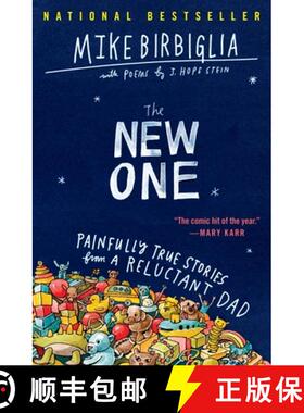 【3-4周达】The New One: Painfully True Stories from a Reluctant Dad [9781538701522]