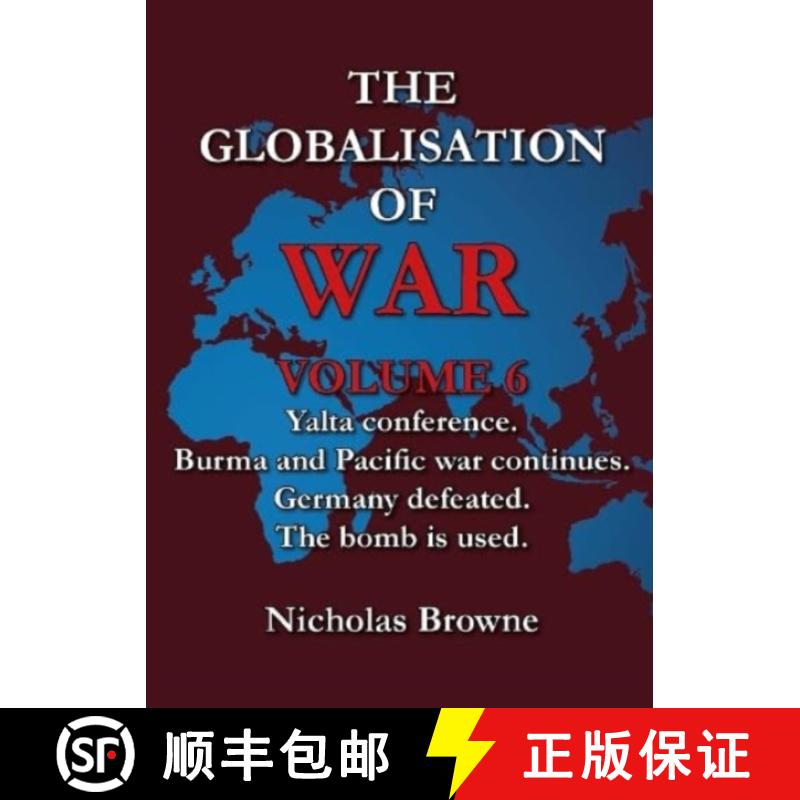 【3-4周达】Globalisation of War: Yalta Conference, Burma and Pacific War Continues, Germany Defeated,... [9781739121051]