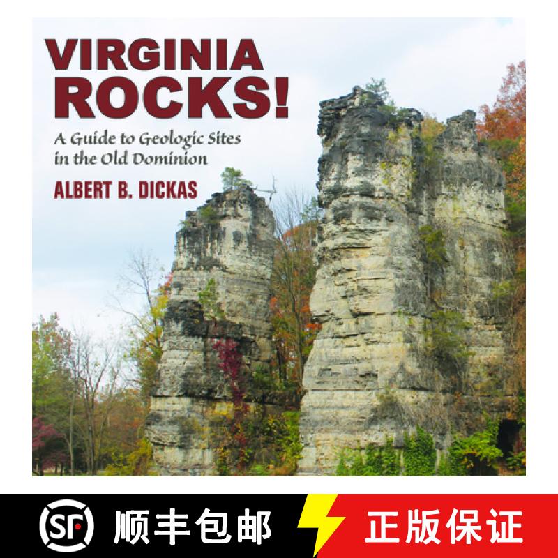 预订 Virginia Rocks!: A Guide to Geologic Sites in the Old Dominion [9780878426881]