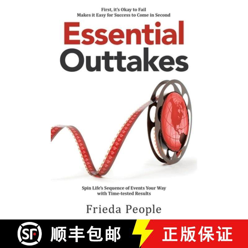 【3-4周达】Essential  Outtakes: Spin Life's Sequence of Events Your Way with Time-Tested Results [9781982260354]