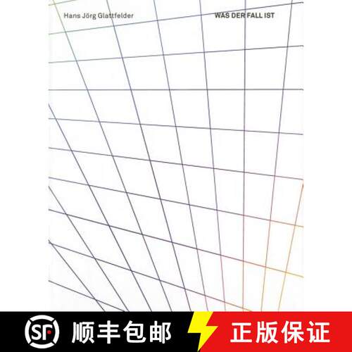 精装 Hans Jorg Glattfelder. That Is the Case: Was Der Fall Ist [9783868321814]