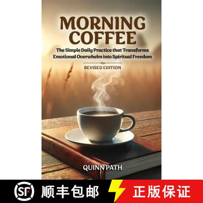 【3-4周达】Morning Coffee: The Simple Daily Practice That Transforms Emotional Overwhelm into Spiritu... [9780648517191]