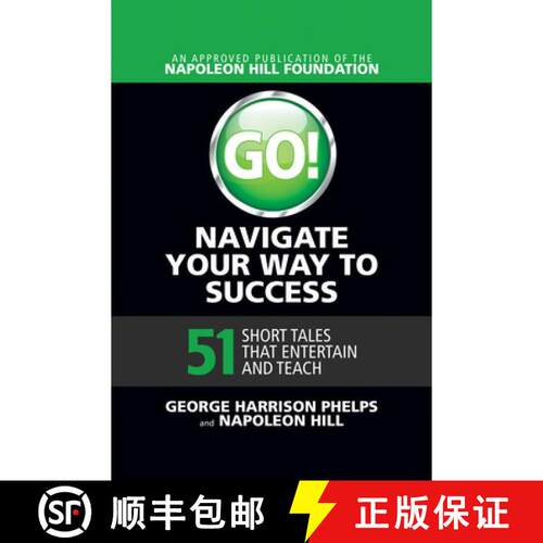 【3-4周达】Go! Navigate Your Way to Success: 51 Short Tales that Entertain and Teach: 51 Short Tales ... [9781722501174]
