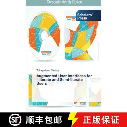 预订 Augmented User Interfaces for Illiterate and Semi-literate Users [9783639510843]
