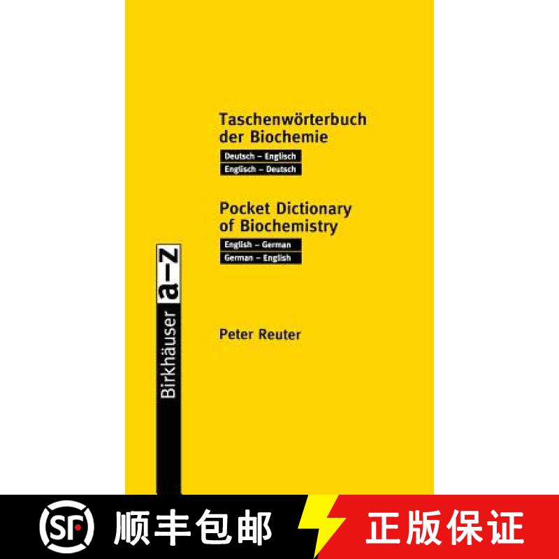【3-4周达】Taschenwörterbuch Der Biochemie / Pocket Dictionary of Biochemistry: Deutsch -- Englisch ... [9783764361976]