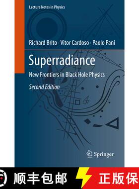 【3-4周达】Superradiance : New Frontiers in Black Hole Physics (2nd ed. 2020) (2nd ed. 2020) (2nd ed.... [9783030466213]