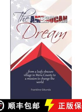 【3-4周达】The Amerucan Dream: From a Leafy Obscure Village in Meru County To a Mission to Change the... [9789966131164]
