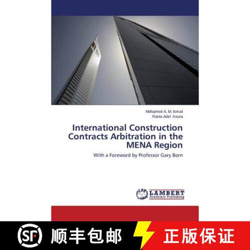 预订 International Construction Contracts Arbitration in the MENA Region [9783659673863]