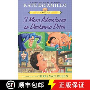 【3-4周达】3 More Adventures on Deckawoo Drive: 3 Books in 1: (Includes Eugenia Lincoln and the Unexp... [9781536237917]