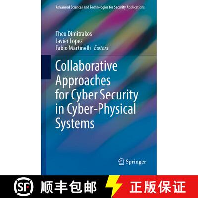 【3-4周达】Collaborative Approaches for Cyber Security in Cyber-Physical Systems [9783031160875]