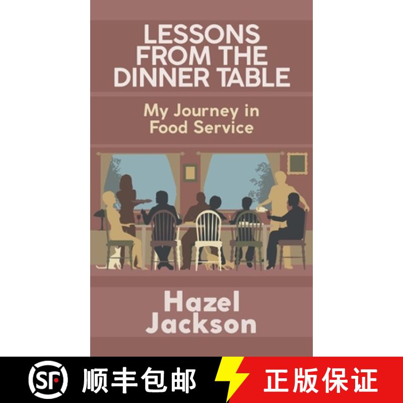 【3-4周达】Lessons From the Dinner Table: My Journey in Food Service [9781633601215]