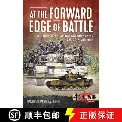 【3-4周达】At the Forward Edge of Battle - A History of the Pakistan Armoured Corps 1938-2016: Volume 2 [9781912866335]