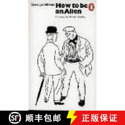 【3-4周达】How to be an Alien : A Handbook for Beginners and Advanced Pupils [9780140025149]