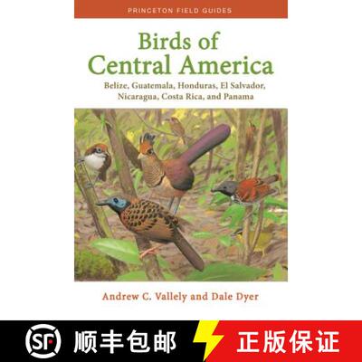 【3-4周达】Birds of Central America – Belize, Guatemala, Honduras, El Salvador, Nicaragua, Costa Ric... [9780691138022]