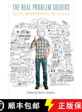 【3-4周达】The Real Problem Solvers: Social Entrepreneurs in America [9780804774406]