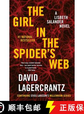 【3-4周达】The Girl in the Spider's Web: A Lisbeth Salander Novel, Continuing Stieg Larsson's Millenn... [9781101872000]