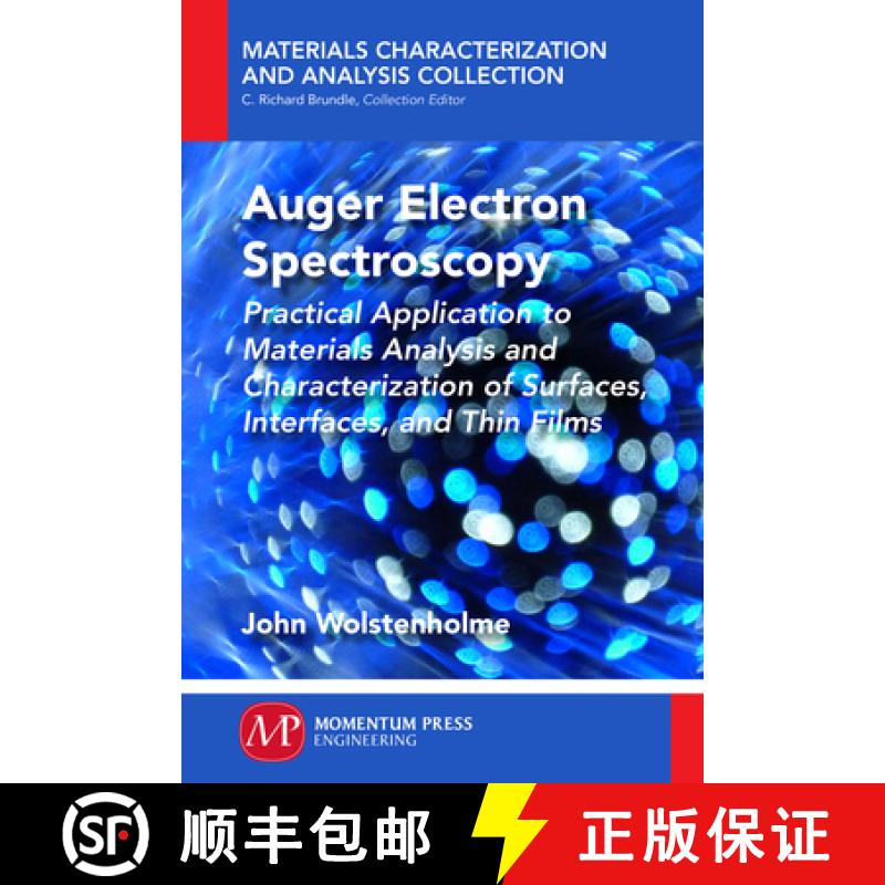 【3-4周达】Auger Electron Spectroscopy: Practical Application to Materials Analysis and Characterizat... [9781606506813]