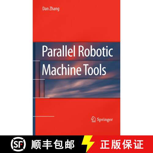 【3-4周达】精装 Parallel Robotic Machine Tools [9781441911162]