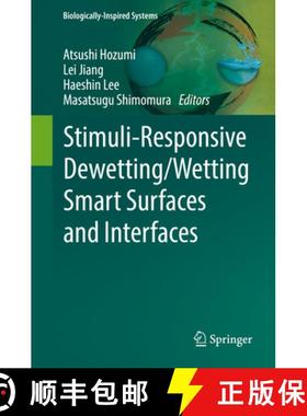 【3-4周达】Stimuli-Responsive Dewetting/Wetting Smart Surfaces and Interfaces [9783319926537]