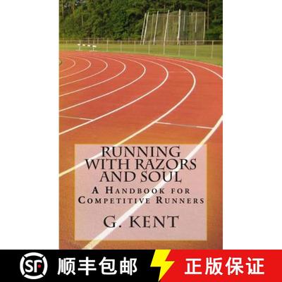 【3-4周达】Running with Razors and Soul: A Handbook for Competitive Runners [9780615768700]