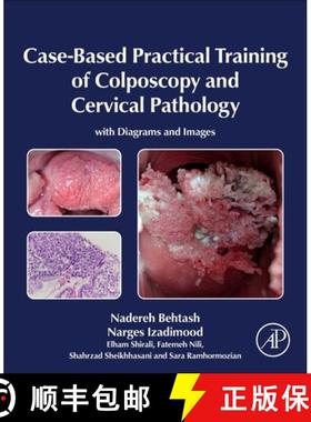 【3-4周达】Case-Based Practical Training of Colposcopy and Cervical Pathology: With Diagrams and Images [9780443247941]