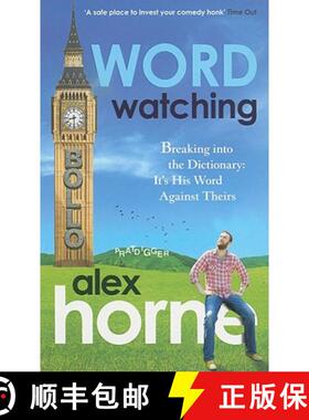 【3-4周达】Wordwatching : Breaking into the Dictionary: It's His Word Against Theirs [9781905264612]