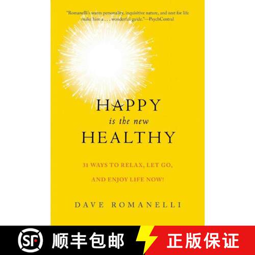 【3-4周达】Happy Is the New Healthy: 34 Ways to Relax, Let Go, and Enjoy Life NOW! [9781510711594]
