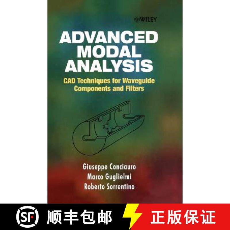 【3-4周达】Advanced Modal Analysis - Cad Techniques For Waveguide Components & Filters +D3 [Wiley电子... [9780471970699]