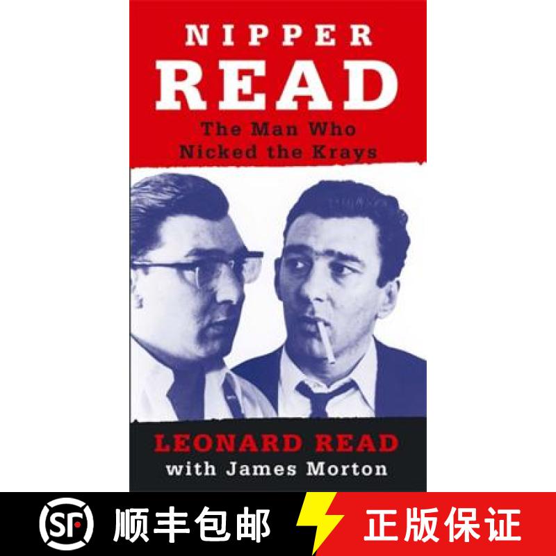 【3-4周达】Nipper Read: The Man Who Nicked the Krays [9780751531756]