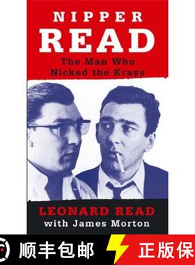 【3-4周达】Nipper Read: The Man Who Nicked the Krays [9780751531756]