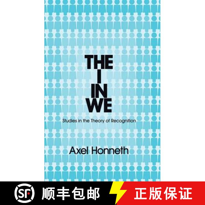 【3-4周达】The I In We - Studies In The Theory Of Recognition [Wiley哲学] [9780745652337]