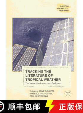 【3-4周达】Tracking the Literature of Tropical Weather : Typhoons, Hurricanes, and Cyclones (1st ed. ... [9783319415154]