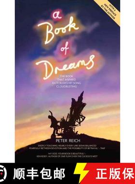 【3-4周达】A Book of Dreams: The Book That Inspired Kate Bush's Hit Song 'Cloudbusting' [9781786069627]